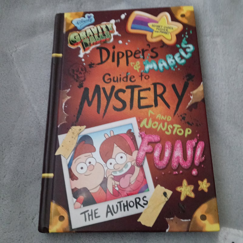 Gravity Falls Dipper's and Mabel's Guide to Mystery and Nonstop Fun!