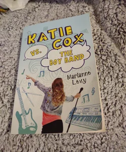 Katie Cox vs. the Boy Band
