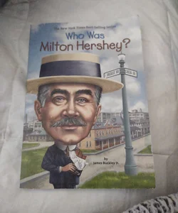 Who Was Milton Hershey?