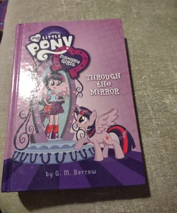 My Little Pony: Equestria Girls: Through the Mirror