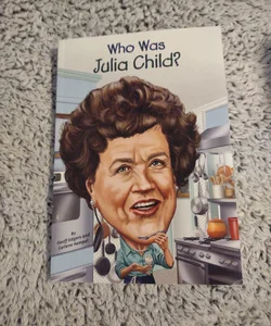 Who Was Julia Child?