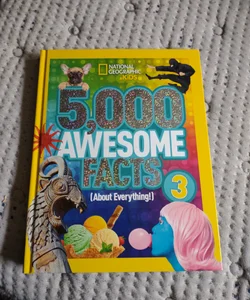 5,000 Awesome Facts (about Everything!) 3