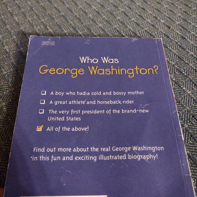 Who Was George Washington?