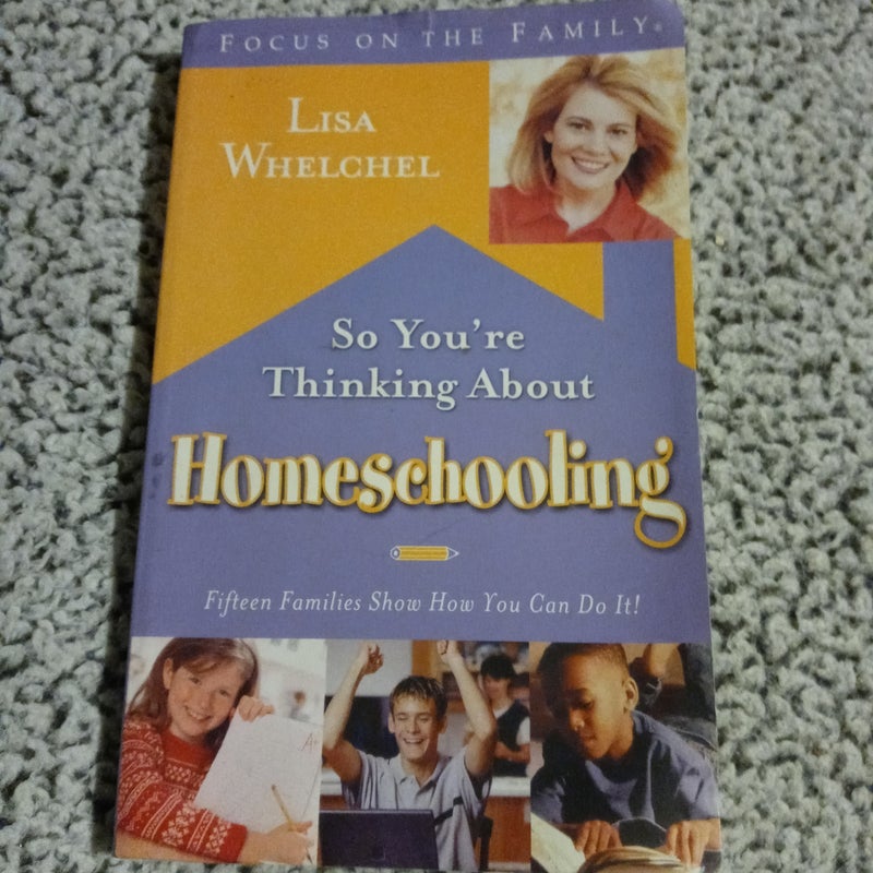 So You're Thinking about Homeschooling