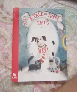 A Tale of Three Tails