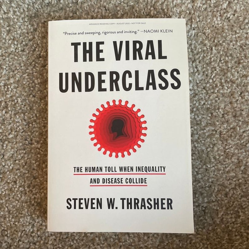 The Viral Underclass