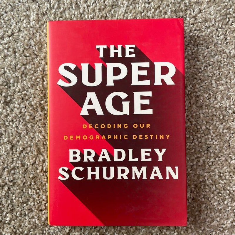 The Super Age