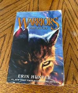 Warriors #2: Fire and Ice (Warriors: The by Erin Hunter