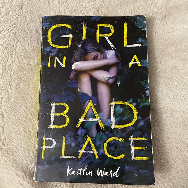 Girl in a Bad Place