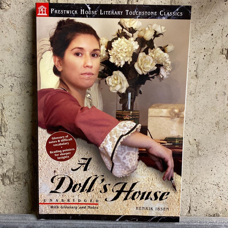 A Doll's House - Literary Touchstone Edition