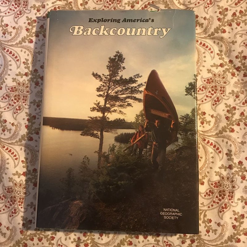 Exploring America’s Backcountry