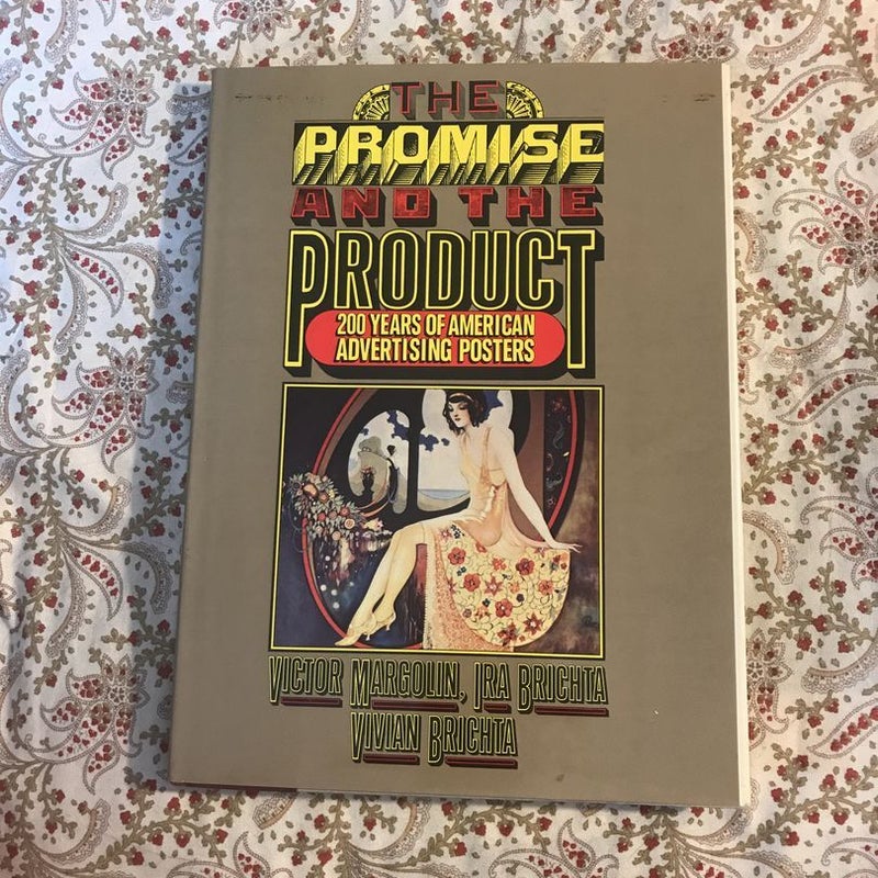 The Promise and the Product