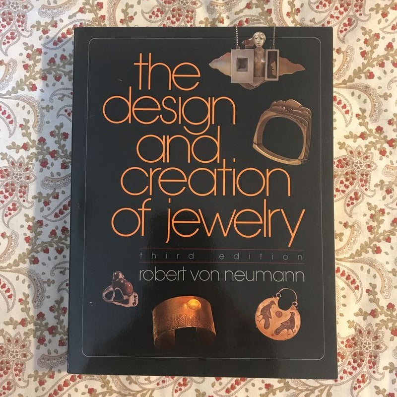 The Design and Creation of Jewelry