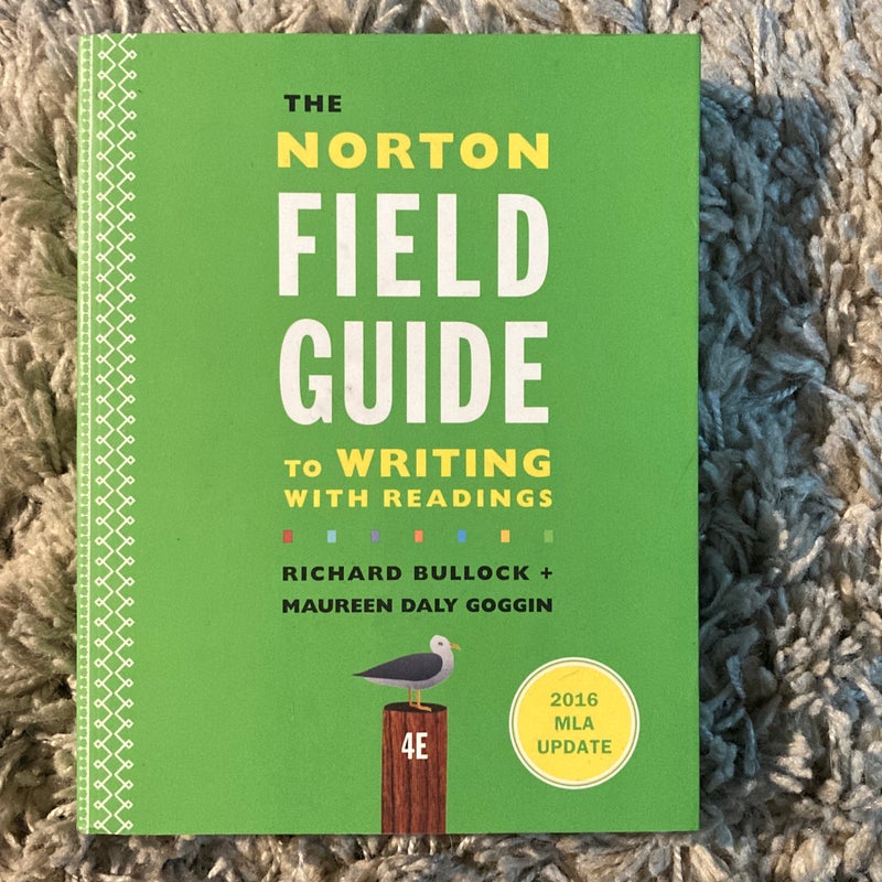 The Norton Field Guide to Writing with 2016 MLA Update