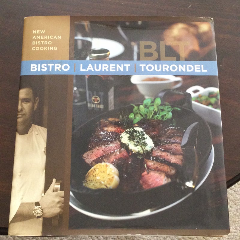 Bistro Laurent Tourondel - SIGNED Copy