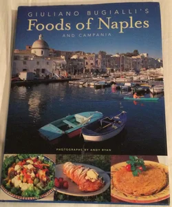 Guiliano Bugialli's Food of Naples and Campania, Italy