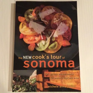 The New Cook's Tour of Sonoma