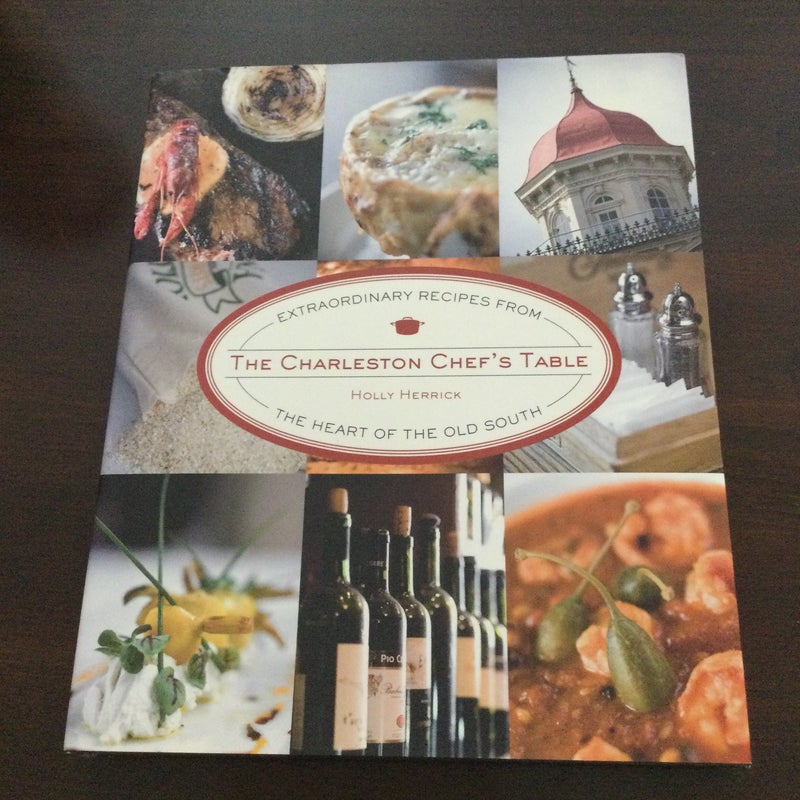 The Charleston Chef's Table Cookbook 