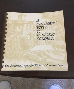 A culinary visit to historic Sonoma Cookbook 