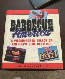 Barbecue America: A Pilgrimage in Search of America's Best BBQ