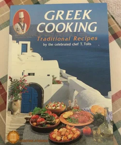 Greek Cooking - Traditional Recipes