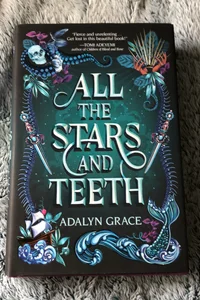 All the Stars and Teeth *Owlcrate Edition w/ author letter*
