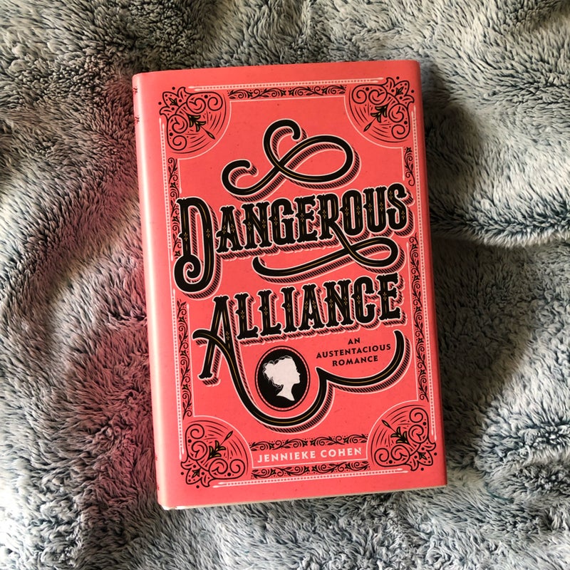 Dangerous Alliance: an Austentacious Romance *Bookish Box Edition*