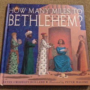 How Many Miles to Bethlehem?