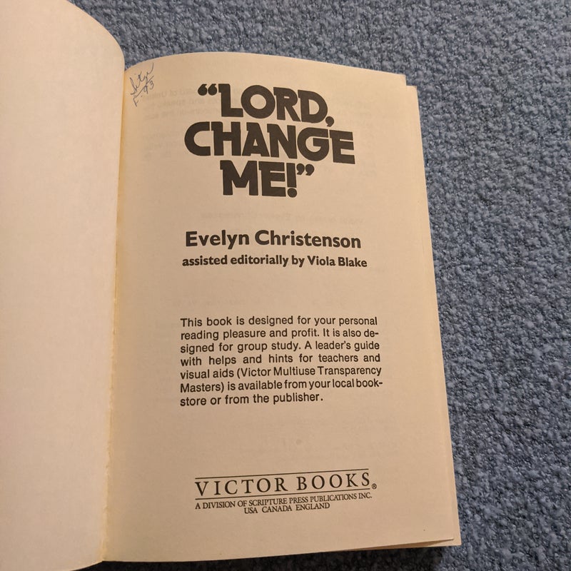 Lord, Change Me!