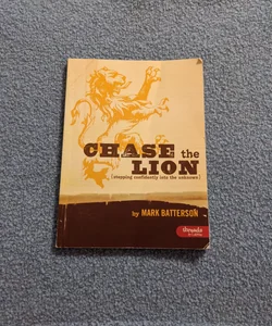 Chase the Lion: Stepping Confidently into the Unknown - Member Book