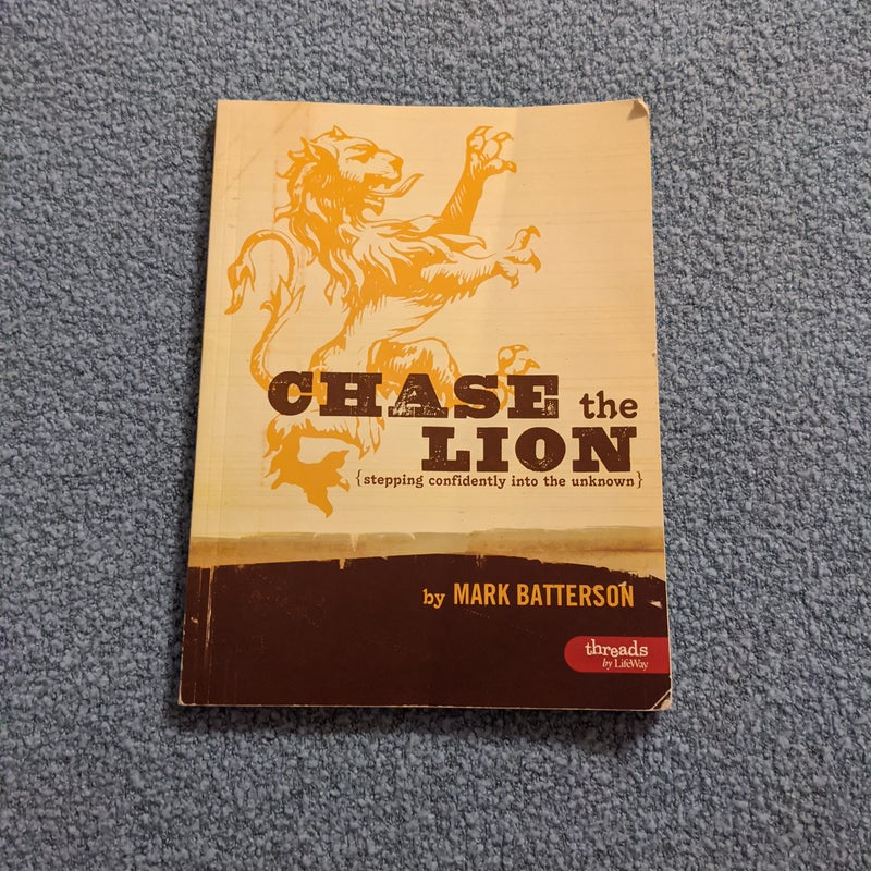 Chase the Lion: Stepping Confidently into the Unknown - Member Book