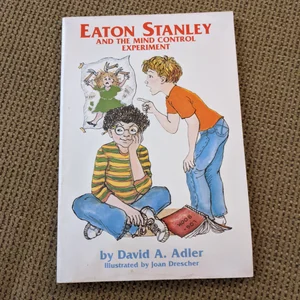 Eaton Stanley and the Mind Control Experiment