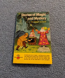 Stories of Magic and Mystery to Read Aloud 