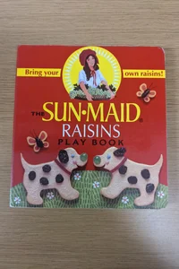 The SunMaid Raisins Play Book