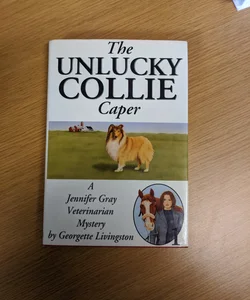 The Unlucky Collie Caper