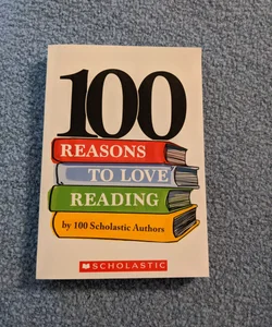 100 Reasons to Love Reading 
