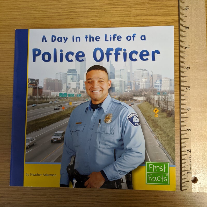 A Day in the Life of a Police Officer 