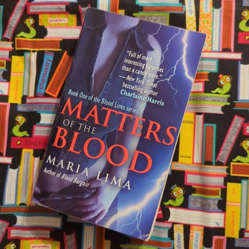 Matters of the Blood