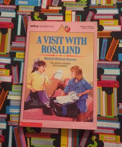 Visit with Rosalind