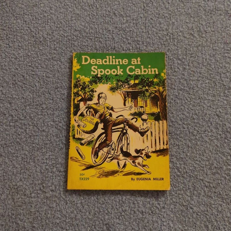 Deadline at Spook Cabin