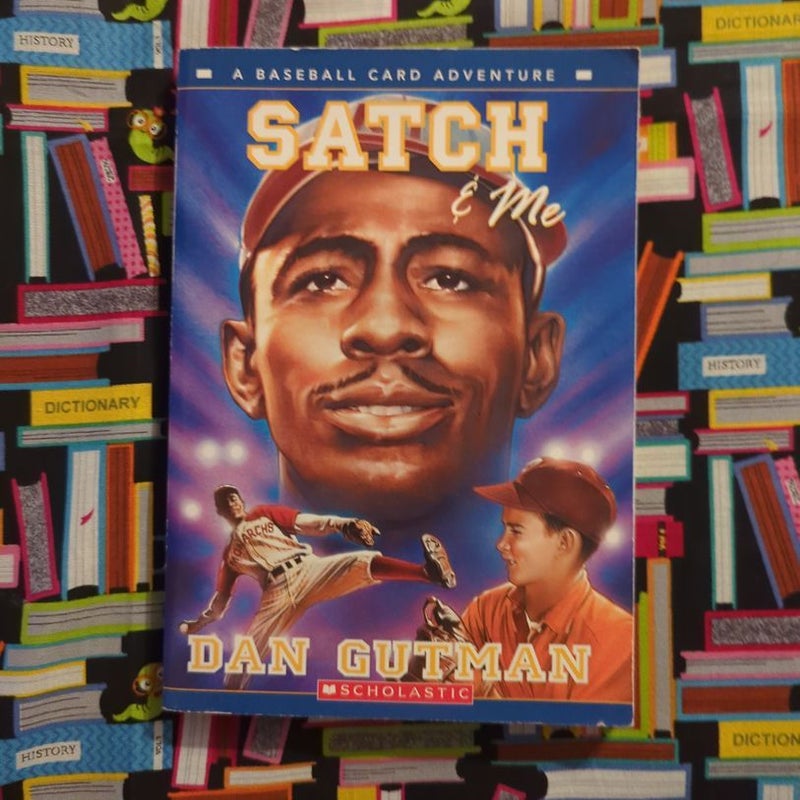 Satch and Me (Baseball Card Adventure Series) by Dan Gutman, Paperback