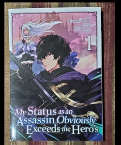 My Status As an Assassin Obviously Exceeds the Hero's (Manga) Vol. 1