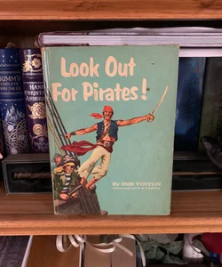 Look Out For Pirates!