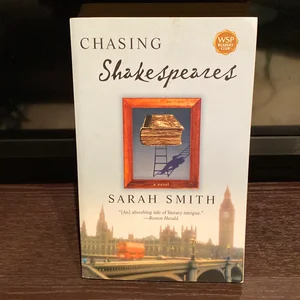 Chasing Shakespeares