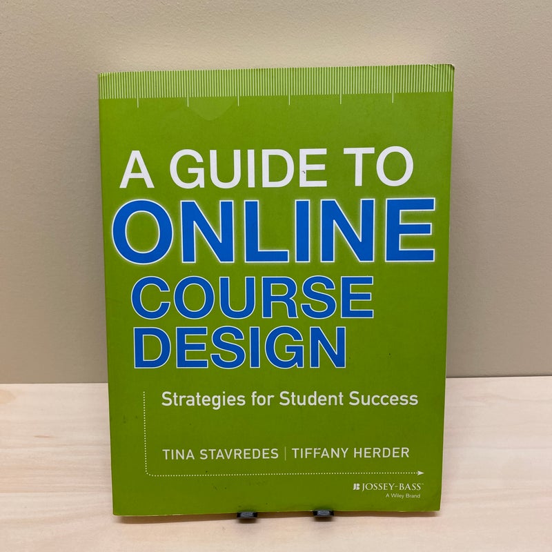 A Guide to Online Course Design