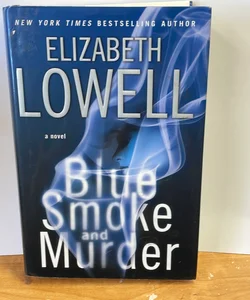 Blue Smoke and Murder