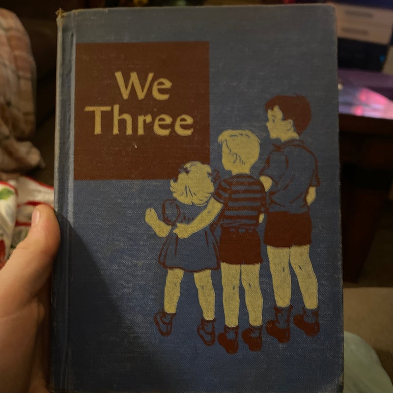 We three