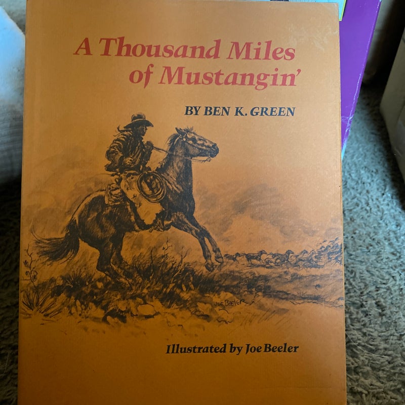 A thousand miles of mustang 