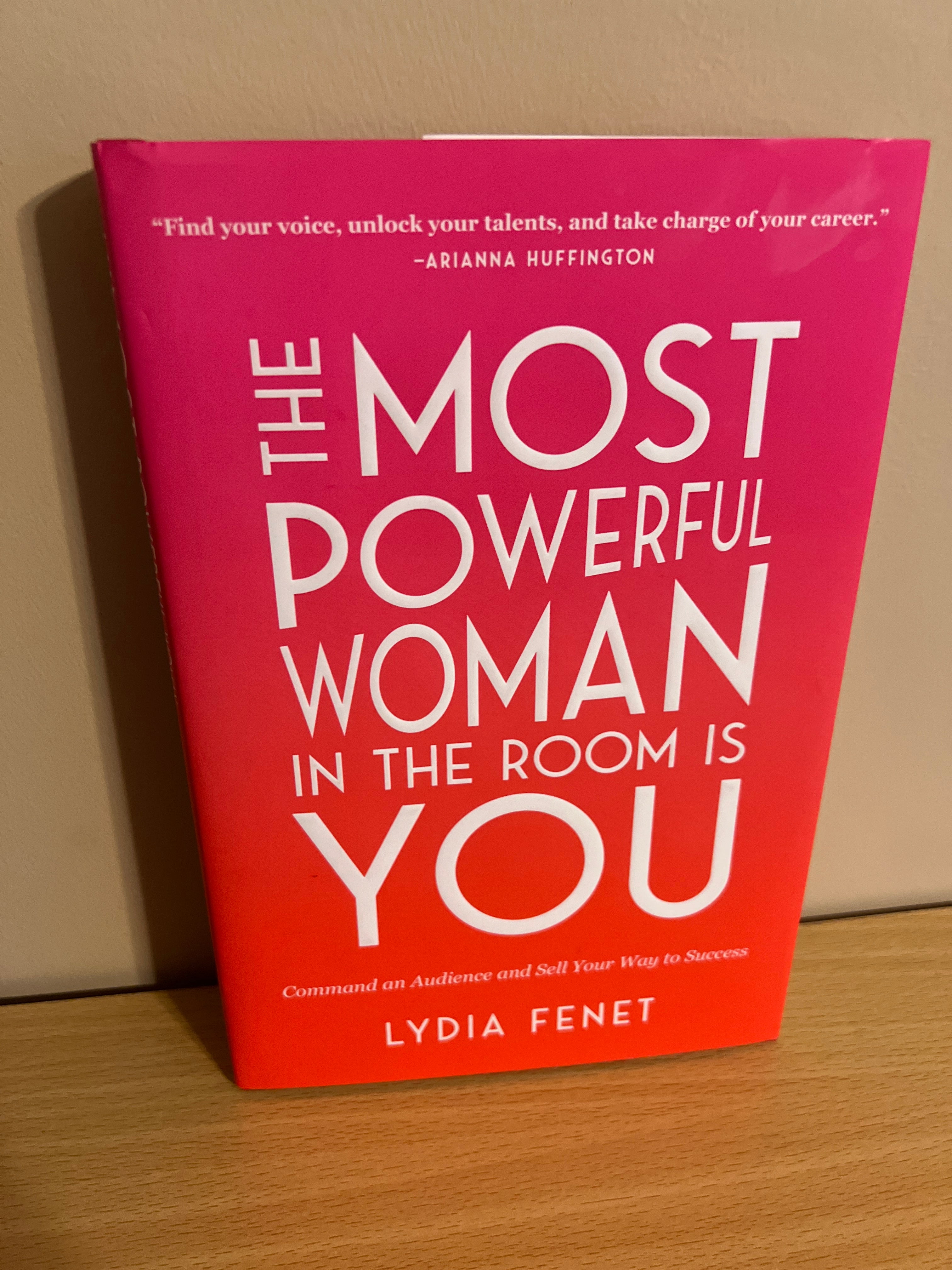 The Most Powerful Woman in the Room Is You