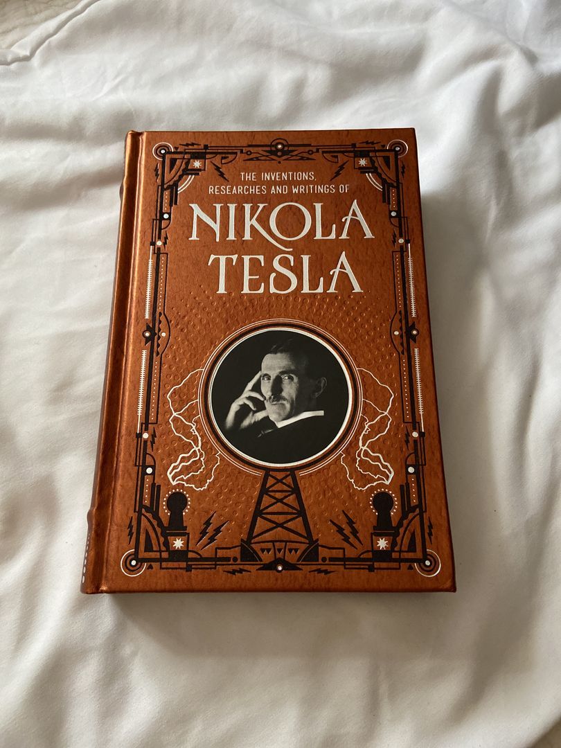 The Inventions, Researches and Writings of Nikola Tesla